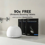Dental Pod Pro + 90 free Tablets
